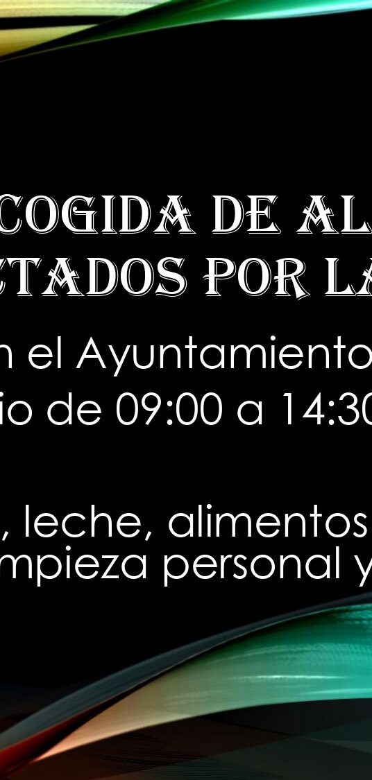 CAMPAÑA DE RECOGIDA DE ALIMENTOS PARA LOS AFECTADOS POR LA DANA