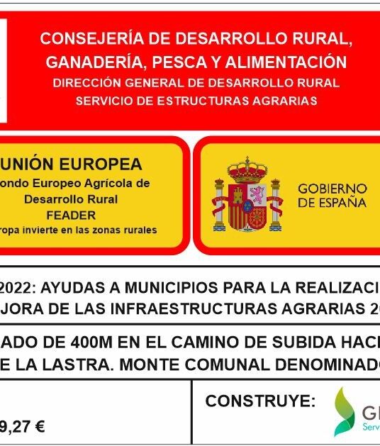 FINALIZACIÓN DE LAS OBRAS DE HORMIGONADO EN EL CAMINO DE SUBIDA HACIA EL DEPÓSITO DE AGUA DE LA LASTRA.